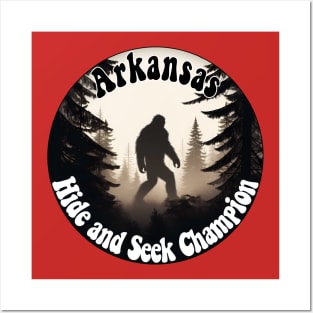 Arkansas Hide and Seek Champion - Bigfoot Design Posters and Art